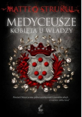 Medyceusze. Kobieta u władzy
