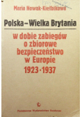 Polska - Wielka Brytania w dobie zabiegów o zbiorowe bezpieczeństwo w Europie 1923 - 1937