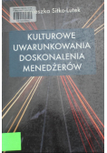 Kulturowe uwarunkowania doskonalenia menedżerów