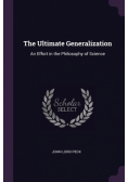 The Ultimate Generalization