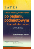 Bates - kieszonkowy przewodnik po badaniu podmiotowym i przedmiotowym