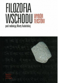 Filozofia Wschodu Wybór tekstów