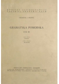 Gramatyka pomorska Tom III