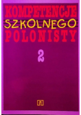 Kompetencje szkolnego polonisty 2