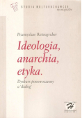 Ideologia anarchia etyka