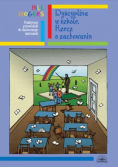 Dyscyplina w szkole. Rzecz o zachowaniu