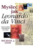Myśleć jak Leonardo da Vinci
