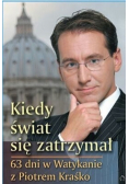 Kiedy świat się zatrzymał 63 dni Watykanie z CD