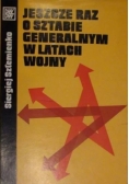 Jeszcze raz o sztabie generalnym w latach wojny
