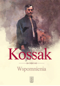 Wojciech Kossak. Wspomnienia