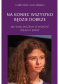 Na koniec wszystko będzie dobrze