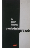 Powiedzcie prawdę