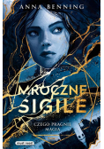 Mroczne sigile T.1 Czego pragnie magia