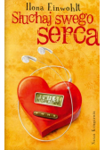 Słuchaj swego serca