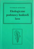 Ekologiczne podstawy hodowli lasu