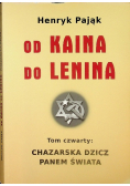 Od Kaina do Lenina Tom 4