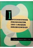Intensywna produkcja jaj i mięsa drobiowego