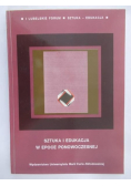 Sztuka i edukacja w epoce ponowoczesnej