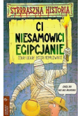 Ci niesamowici Egipcjanie