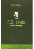 C. S. Lewis Od Narnii do Ewangelii