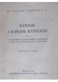 Katolik i Kościół Katolicki 1931 r