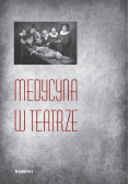 Medycyna w Teatrze
