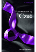 Przeznaczona, by czuć