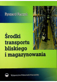 Raczyk środki transportu bliskiego i magazynowania
