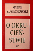 O okrucieństwie