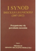 I Synod Diecezji Legnickiej (2007-2012) Przypatrzmy się powołaniu naszemu, Tom I