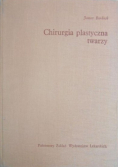 Chirurgia plastyczna twarzy