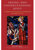Seeing and Understanding Jesus