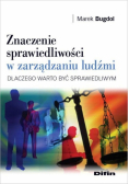 Znaczenie sprawiedliwości w zarządzaniu ludźmi
