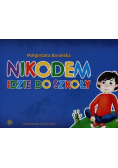 Nikodem idzie do szkoły