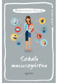 Szkoła macierzyństwa