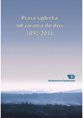 Prasa sądecka od zarania do dziś 1891 - 2011