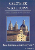 Człowiek w kulturze  Jaka tożsamość uniwersytetu Nr 21
