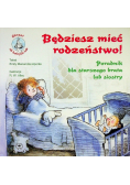 Będziesz mieć rodzeństwo