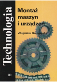 Technologia  Montaż maszyn i urządzeń