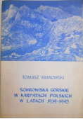 Schroniska górskie w Karpatach Polskich w latach 1939 1945