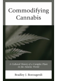 Commodifying Cannabis