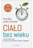 Ciało bez wiekuJak zatrzymać czas