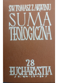 Suma teologiczna Tom 28 Eucharystia