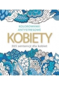 Kolorowanki antystresowe Kobiety 365 sentencji