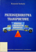 Przedsiębiorstwa transportowe Warunki i mechanizmy równowagi