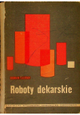 Roboty dekarskie