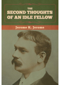 The Second Thoughts of an Idle Fellow