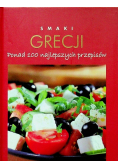 Smaki Grecji Ponad 100 najlepszych przepisów