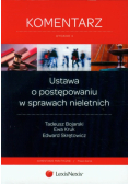 Ustawa o postępowaniu w sprawach nieletnich Komentarz