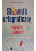 Słownik ortograficzny wyrażeń i zwrotów dla uczniów w młodszym wieku szkolnym